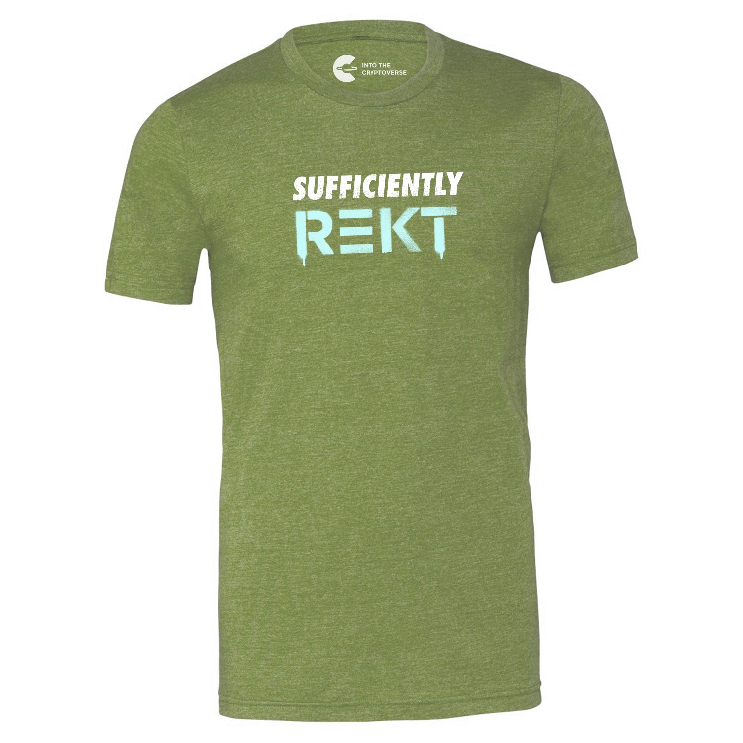 Sufficiently REKT (Unisex Heather Green T-Shirt)
